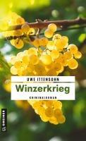 Cover: 9783839208342 | Winzerkrieg | Kriminalroman | Uwe Ittensohn | Taschenbuch | 384 S.