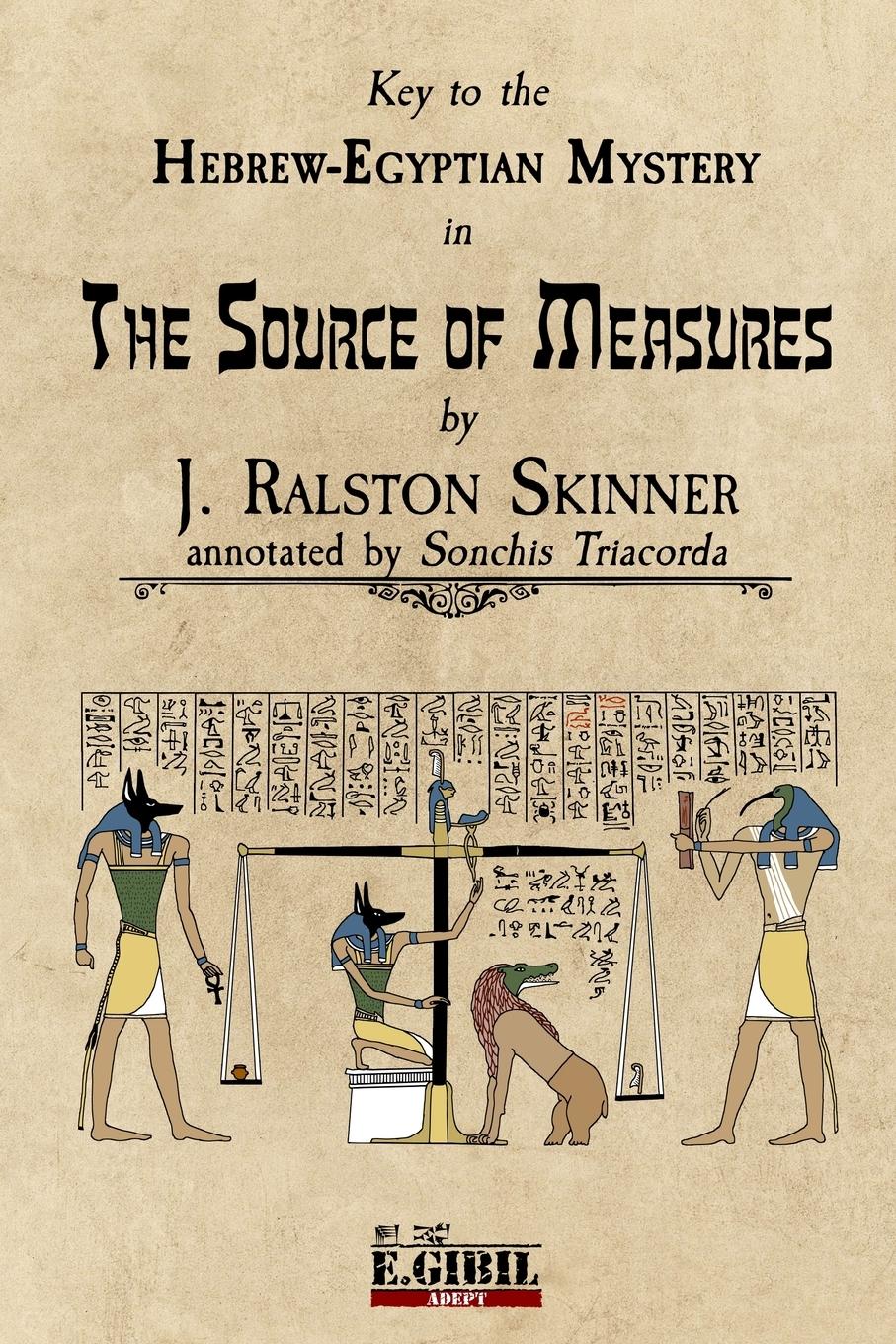 Cover: 9781716136467 | The Source of Measures | Key to the Hebrew-Egyptian Mystery | Skinner