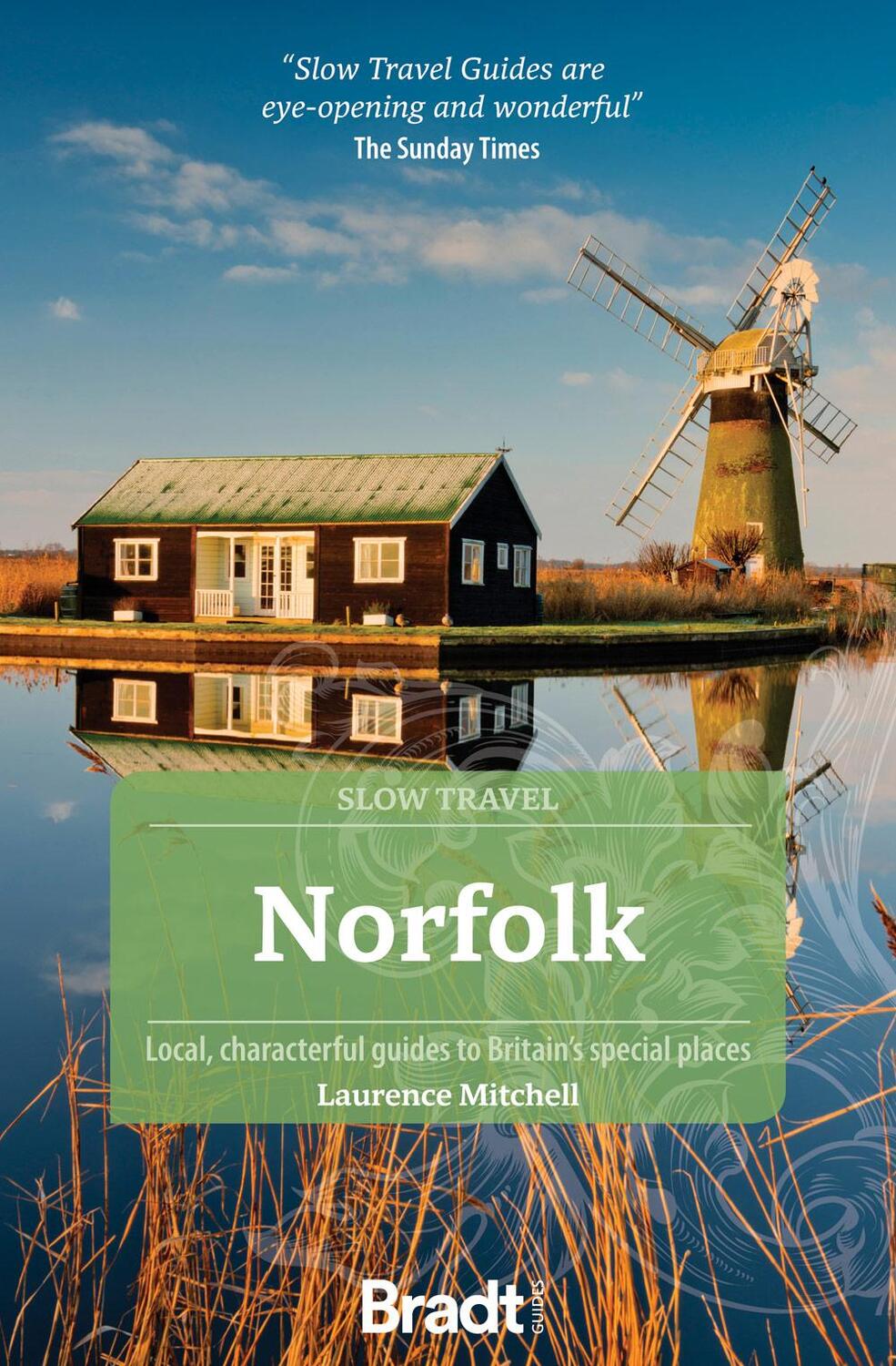 Cover: 9781804690116 | Norfolk (Slow Travel) | Laurence Mitchell | Taschenbuch | Englisch