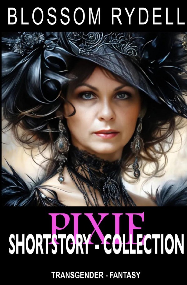 Cover: 9783818705831 | Pixie - Shortstory Collection | DE | Blossom Rydell | Taschenbuch