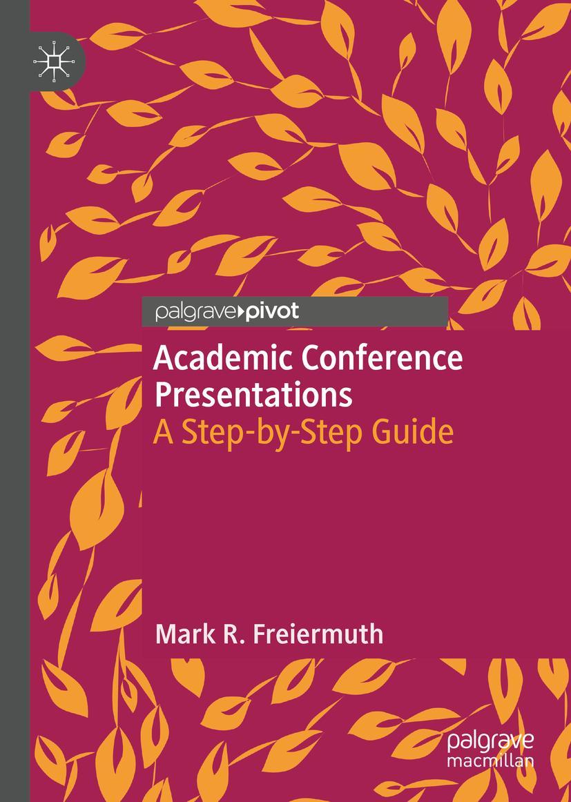 Cover: 9783031211232 | Academic Conference Presentations | A Step-by-Step Guide | Freiermuth