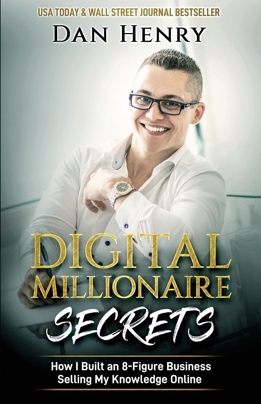 Cover: 9781733277396 | Digital Millionaire Secrets | Dan Henry | Taschenbuch | Paperback