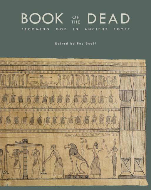 Cover: 9781614910381 | Book of the Dead | Becoming God in Ancient Egypt | Foy Scalf | Buch