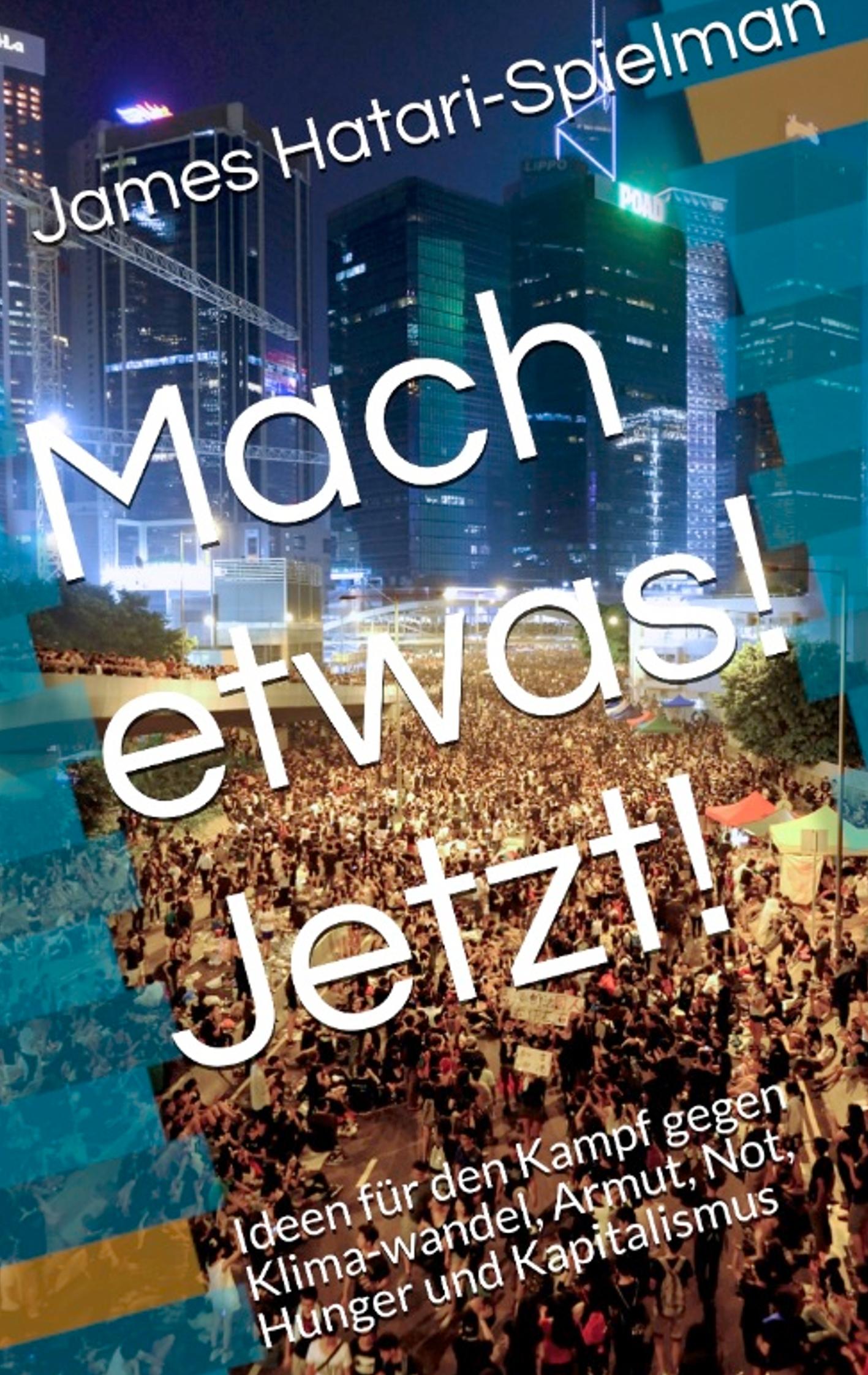 Cover: 9783948621063 | Tu etwas! Jetzt! | James Hatari-Spielman | Taschenbuch | Paperback