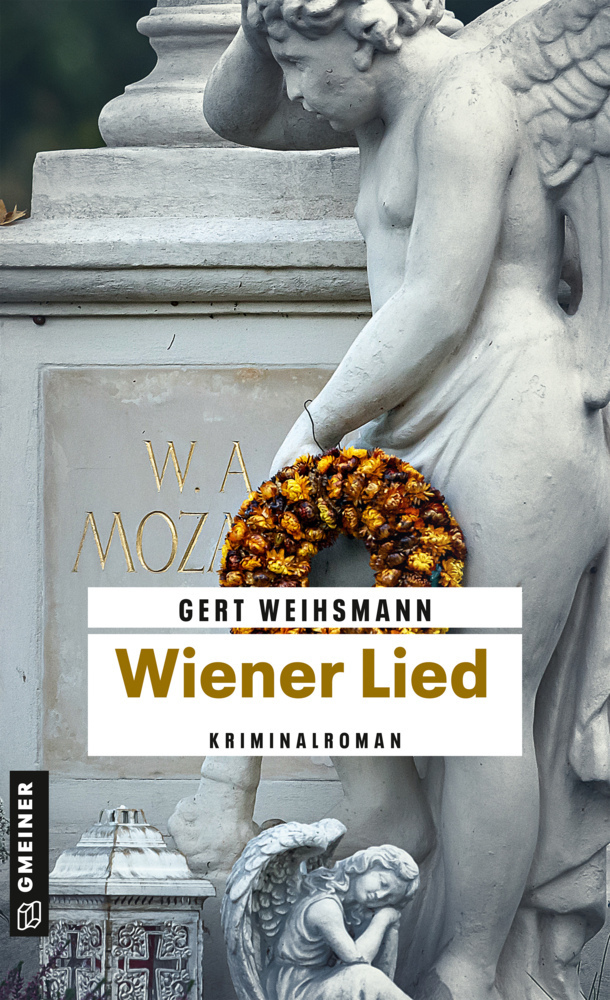 Cover: 9783839203149 | Wiener Lied | Kriminalroman | Gert Weihsmann | Taschenbuch | 288 S.