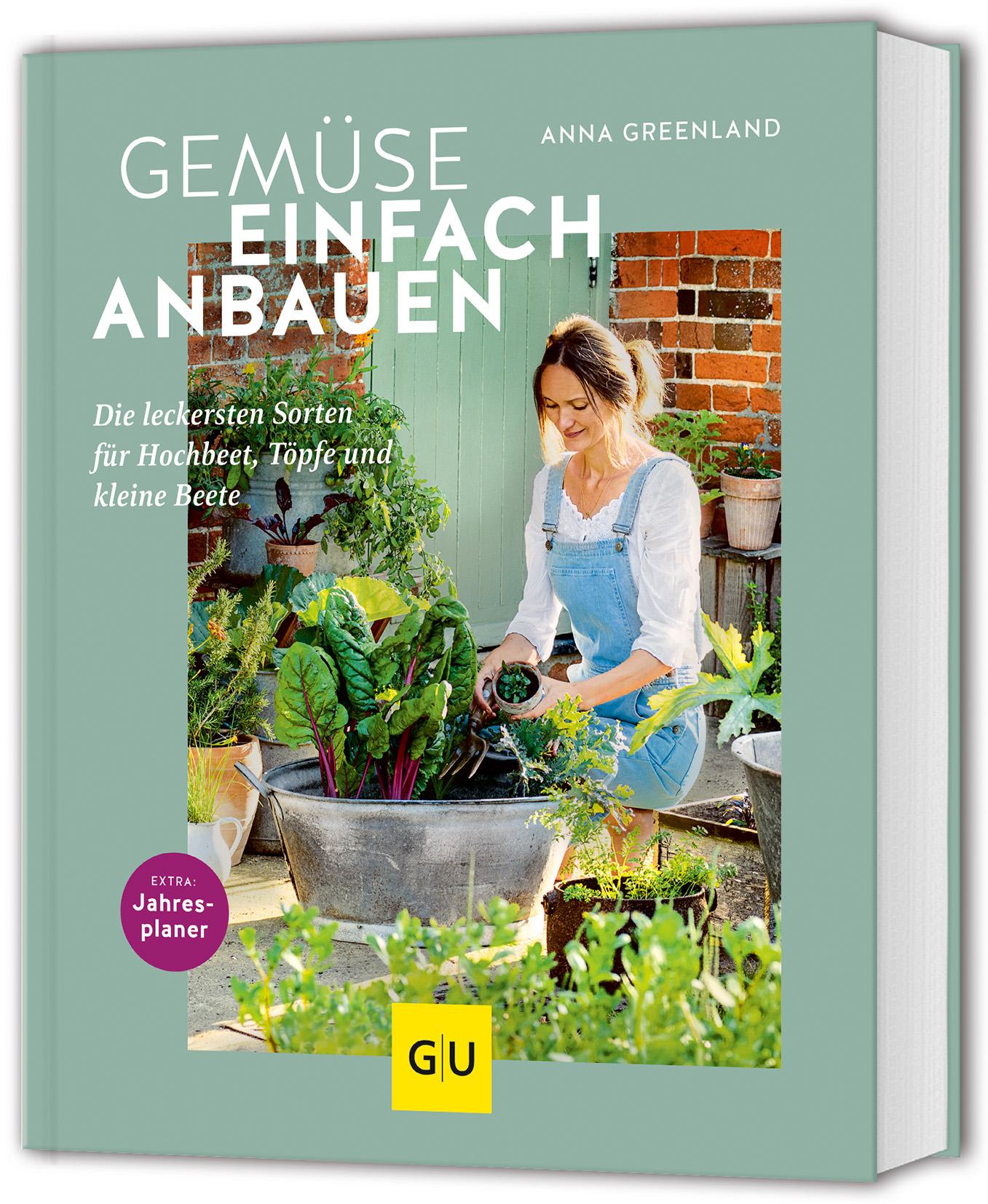 Cover: 9783833894930 | Gemüse einfach anbauen | Vielfalt auf kleinstem Raum | Anna Greenland