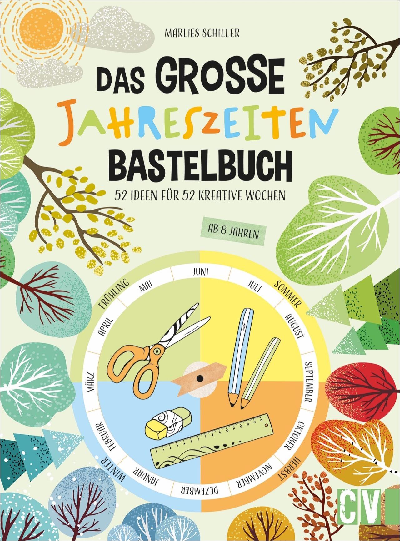 Cover: 9783841066374 | Das große Jahreszeiten-Bastelbuch | 52 Ideen für 52 kreative Wochen