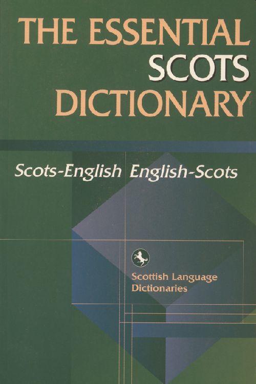 Cover: 9780748622016 | Essential Scots Dictionary | Scots/English - English/Scots | Buch