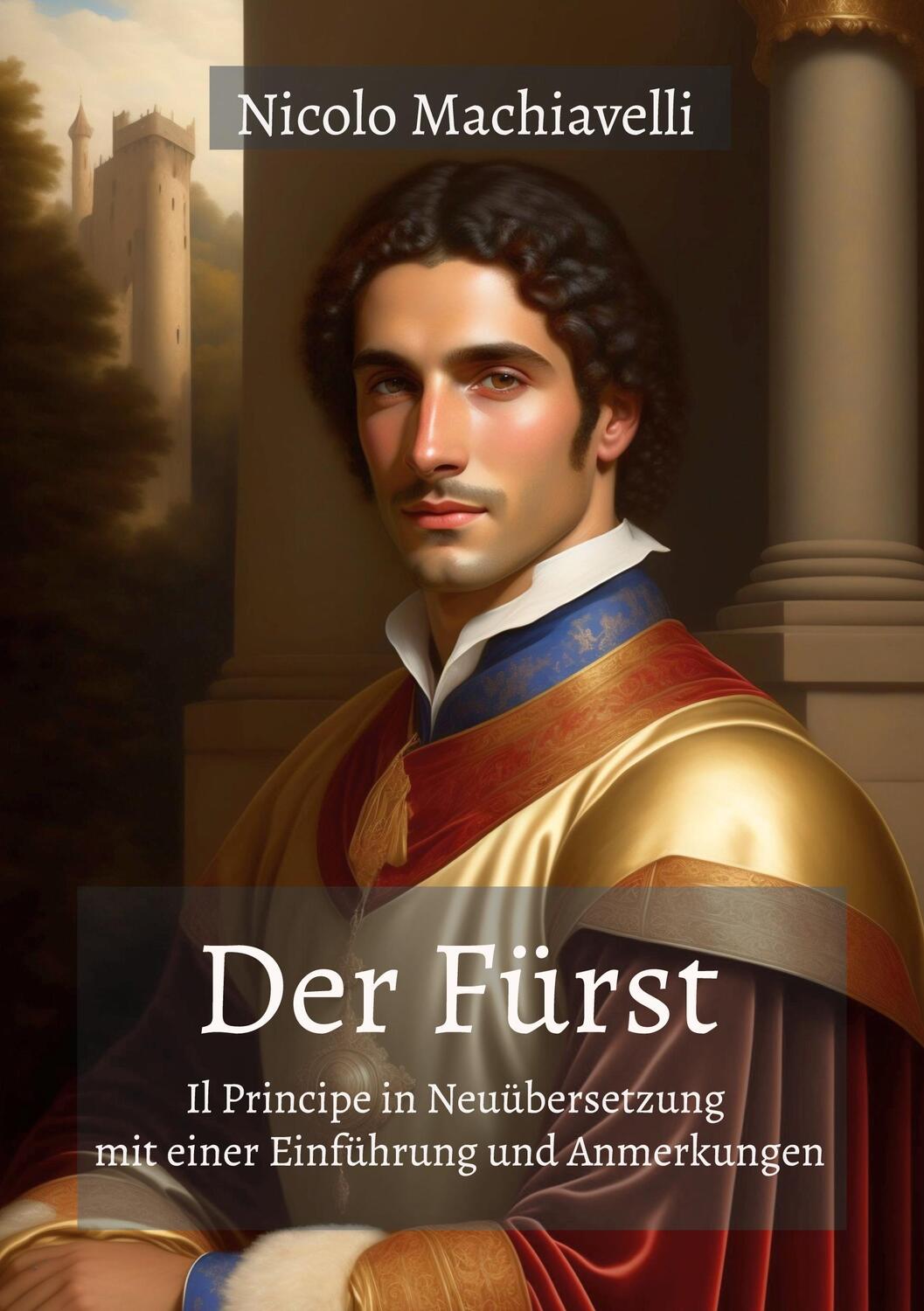 Cover: 9783756881277 | Der Fürst | Nicolo Machiavelli | Taschenbuch | Toppbook Wissen | 2023