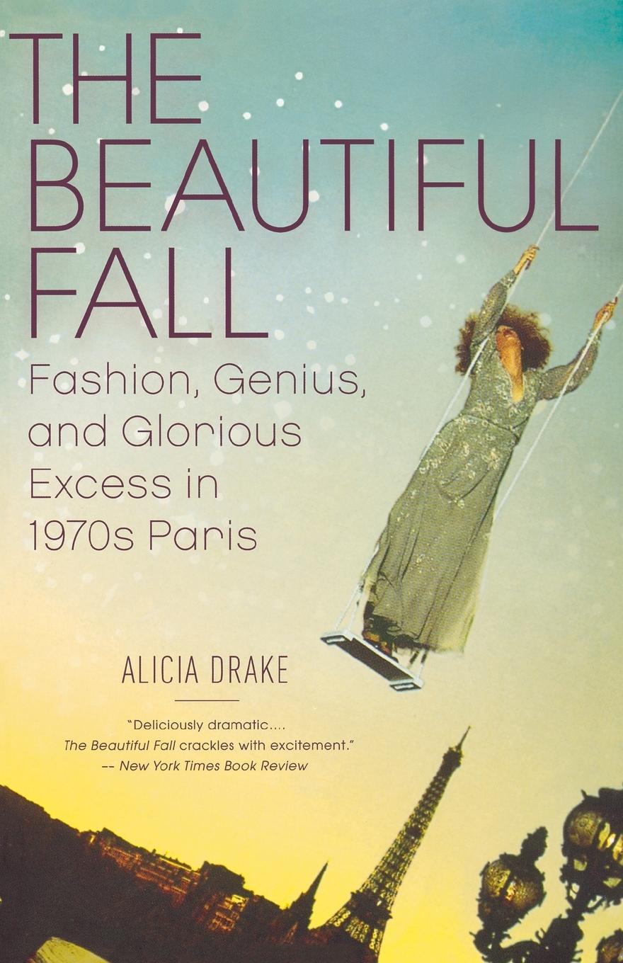 Cover: 9780316001854 | The Beautiful Fall | Alicia Drake | Taschenbuch | Paperback | Englisch