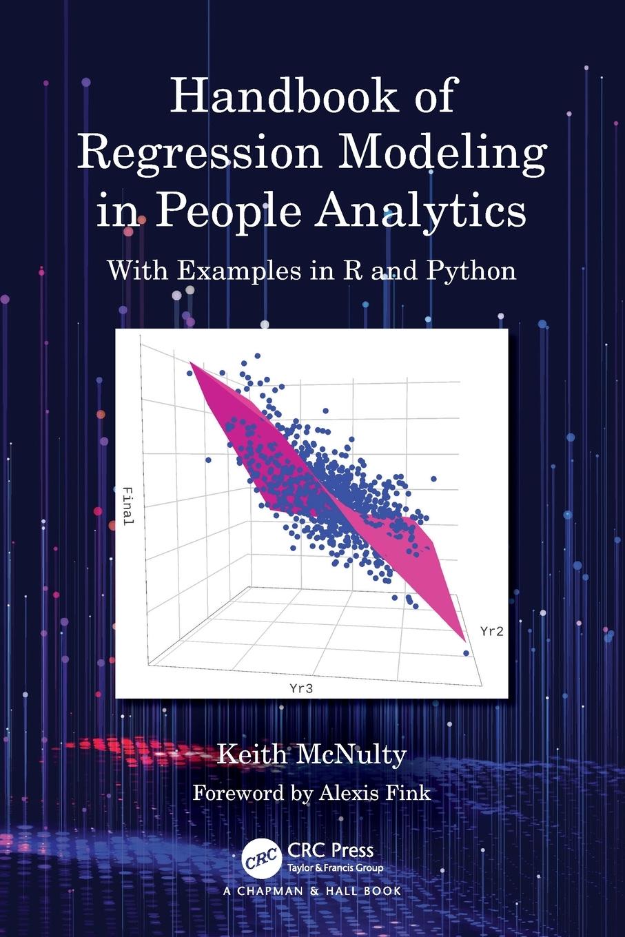 Cover: 9781032046631 | Handbook of Regression Modeling in People Analytics | Keith McNulty