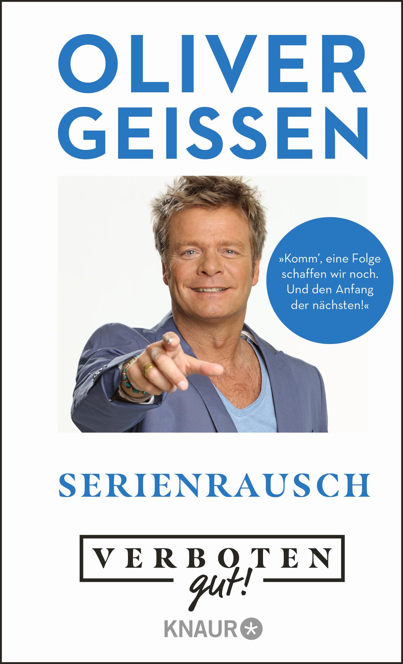 Cover: 9783426791394 | Serienrausch - Verboten gut! | Verboten gut! | Oliver Geissen | Buch