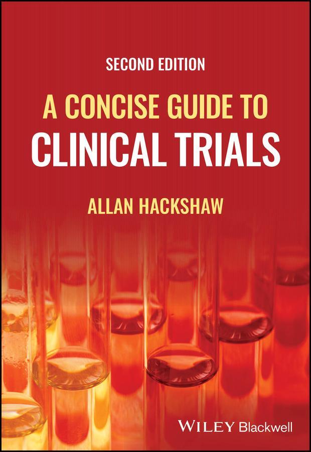 Cover: 9781119502807 | A Concise Guide to Clinical Trials | Allan Hackshaw | Taschenbuch