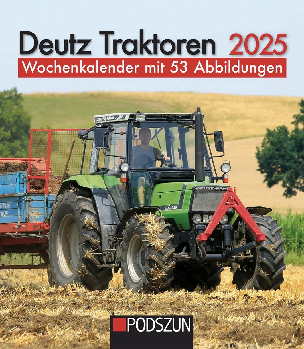 Cover: 9783751611091 | Deutz Traktoren 2025 | Wochenkalender mit 53 Abbildungen | Kalender