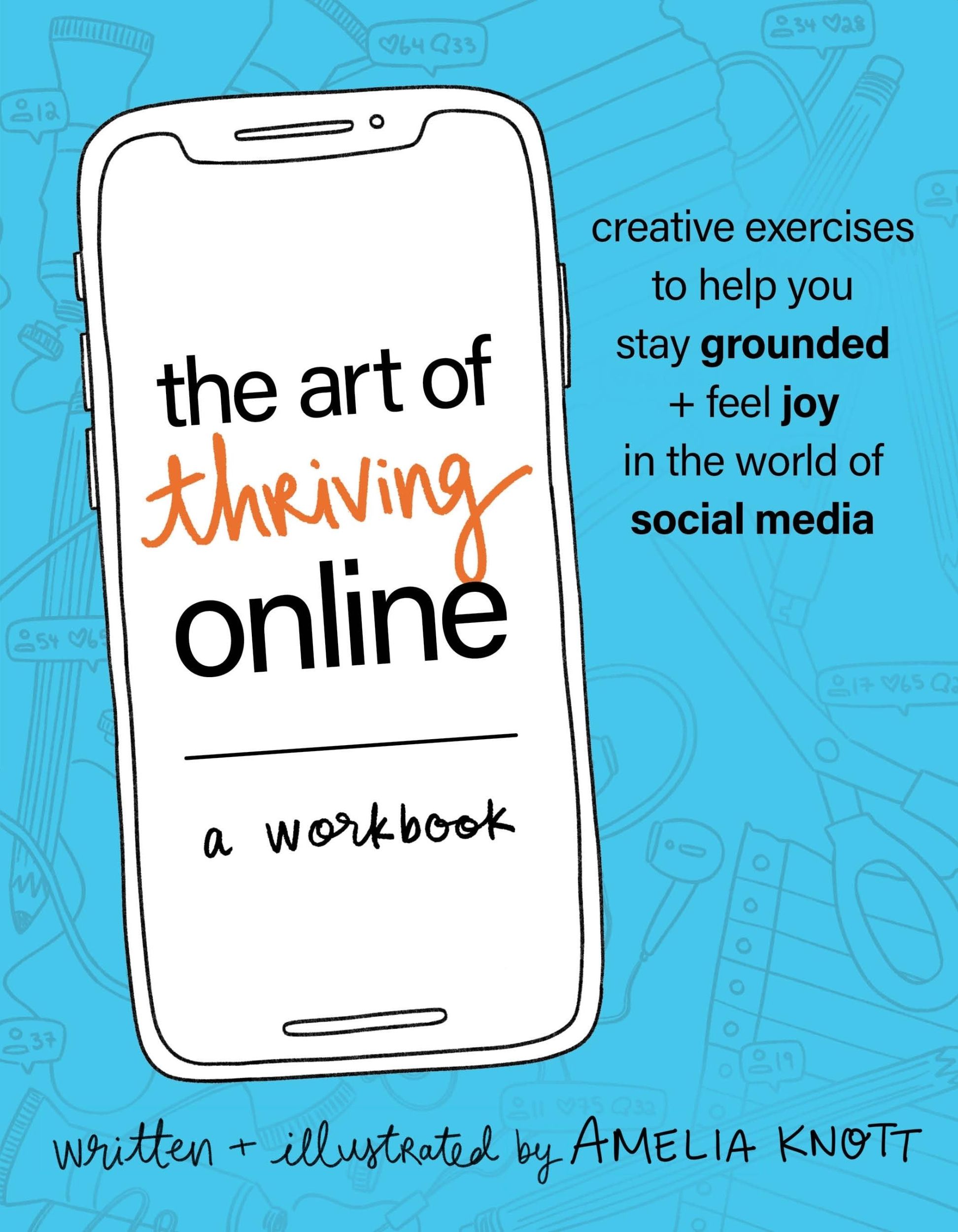 Cover: 9781649632739 | The Art of Thriving Online: A Workbook | Amelia Knott | Taschenbuch