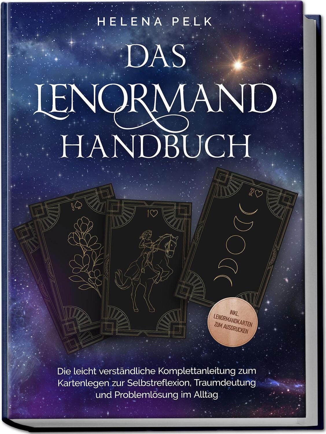 Cover: 9783757601522 | Das Lenormand Handbuch - Die leicht verständliche Komplettanleitung...