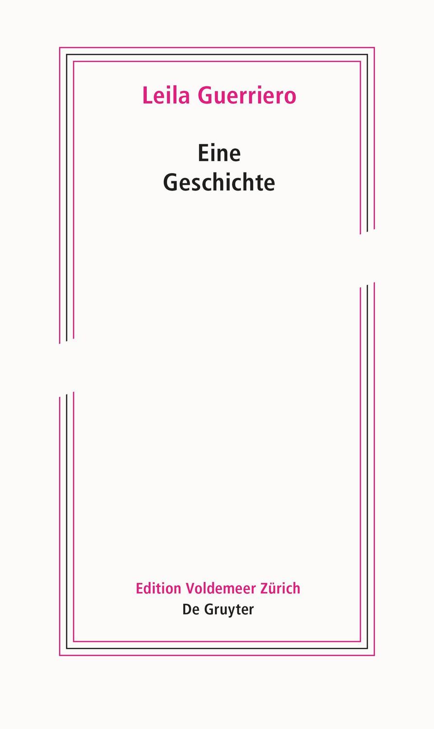 Cover: 9783110791655 | Eine Geschichte | Leila Guerriero | Taschenbuch | Edition Voldemeer