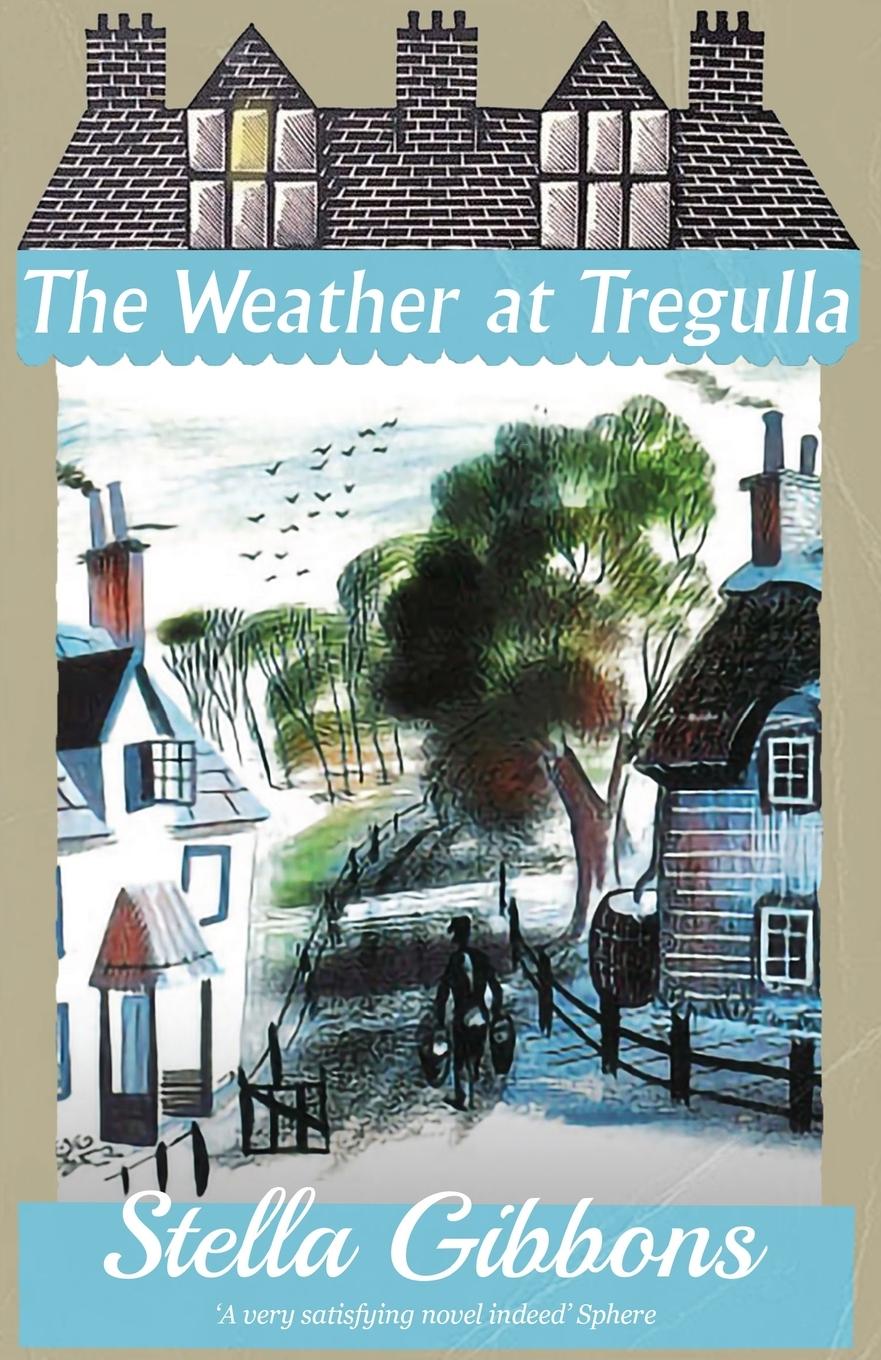 Cover: 9781913527778 | The Weather at Tregulla | Stella Gibbons | Taschenbuch | Englisch