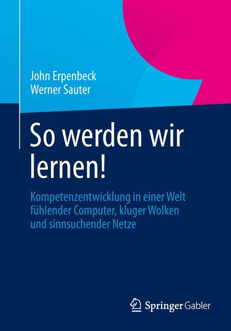 Cover: 9783642371806 | So werden wir lernen! | Werner Sauter (u. a.) | Taschenbuch | xiii