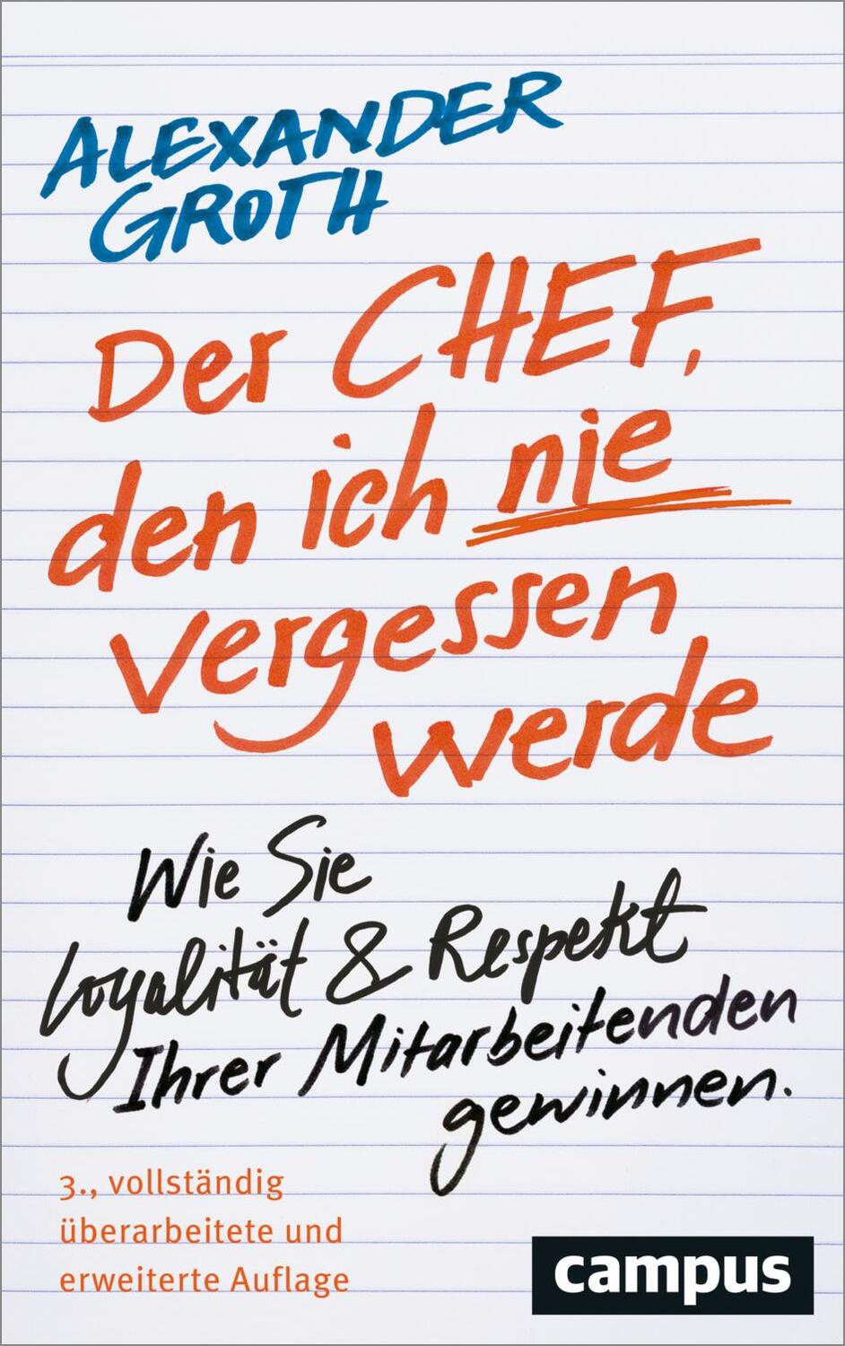 Cover: 9783593518220 | Der Chef, den ich nie vergessen werde | Alexander Groth | Taschenbuch