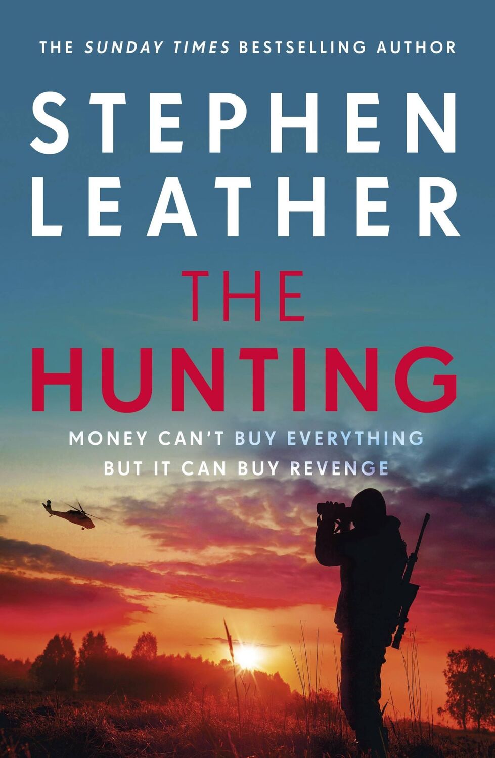 Cover: 9781529345216 | The Hunting | Stephen Leather | Buch | Gebunden | Englisch | 2021