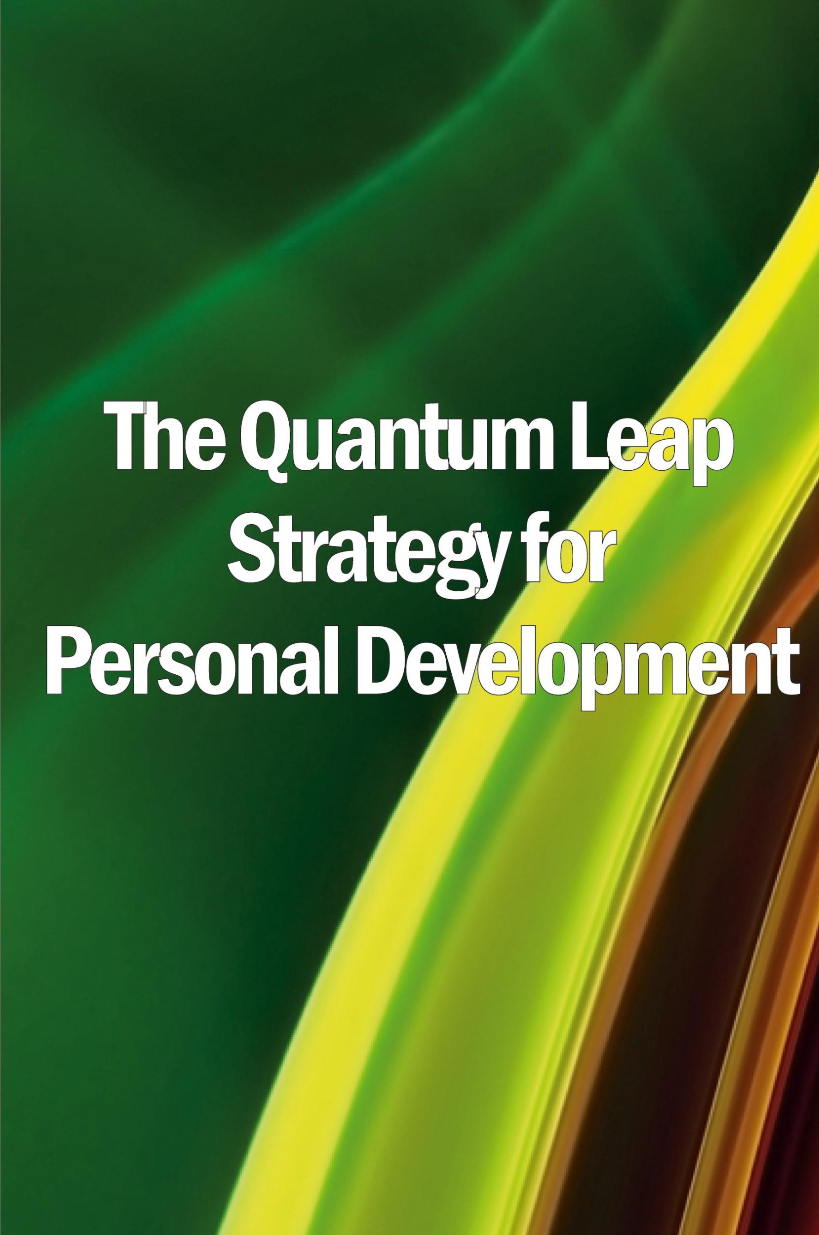 Cover: 9783986087050 | The Quantum Leap Strategy for Personal Development | Emma Ashley