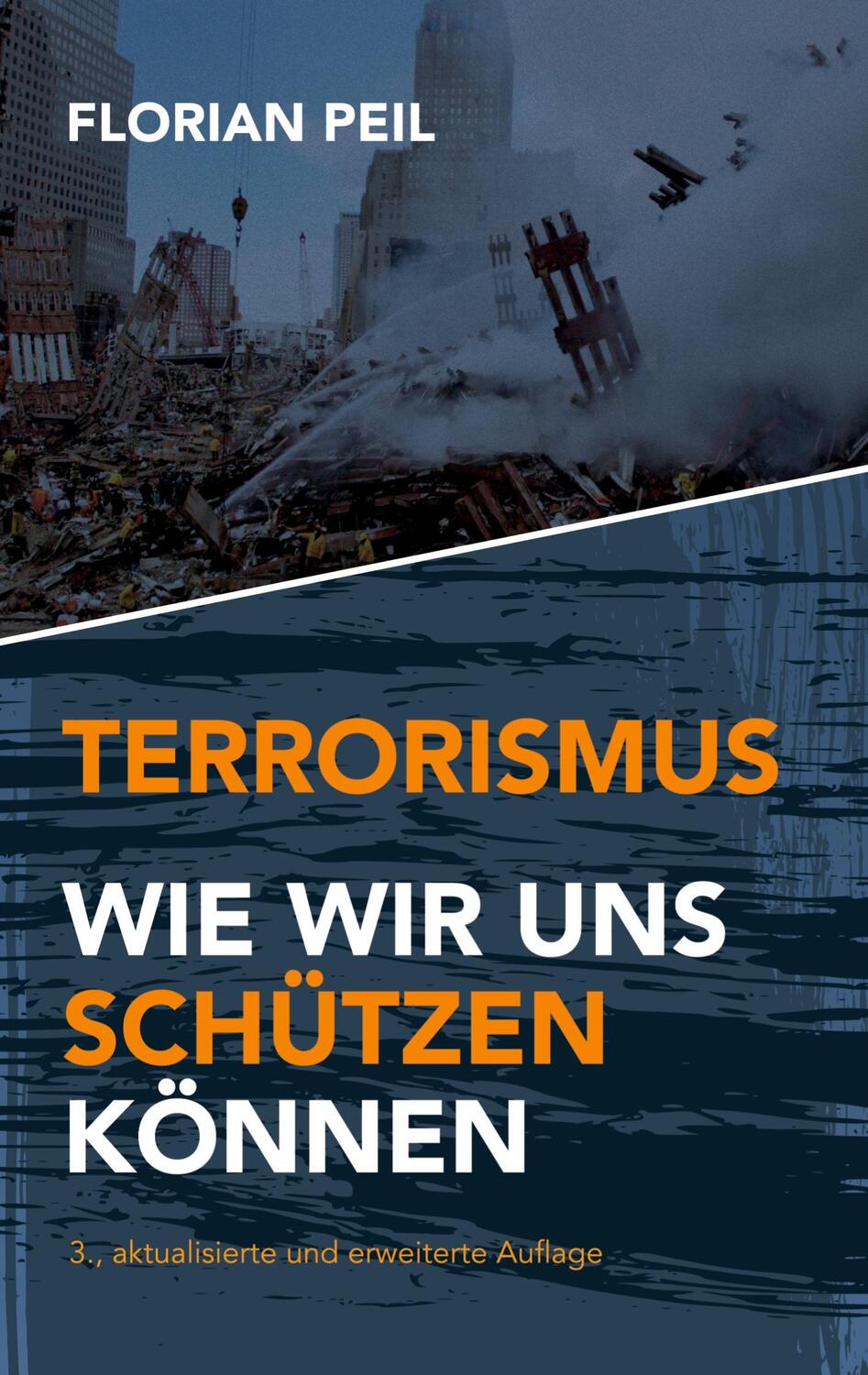 Cover: 9783347326293 | Terrorismus - wie wir uns schützen können | Florian Peil | Buch | 2023