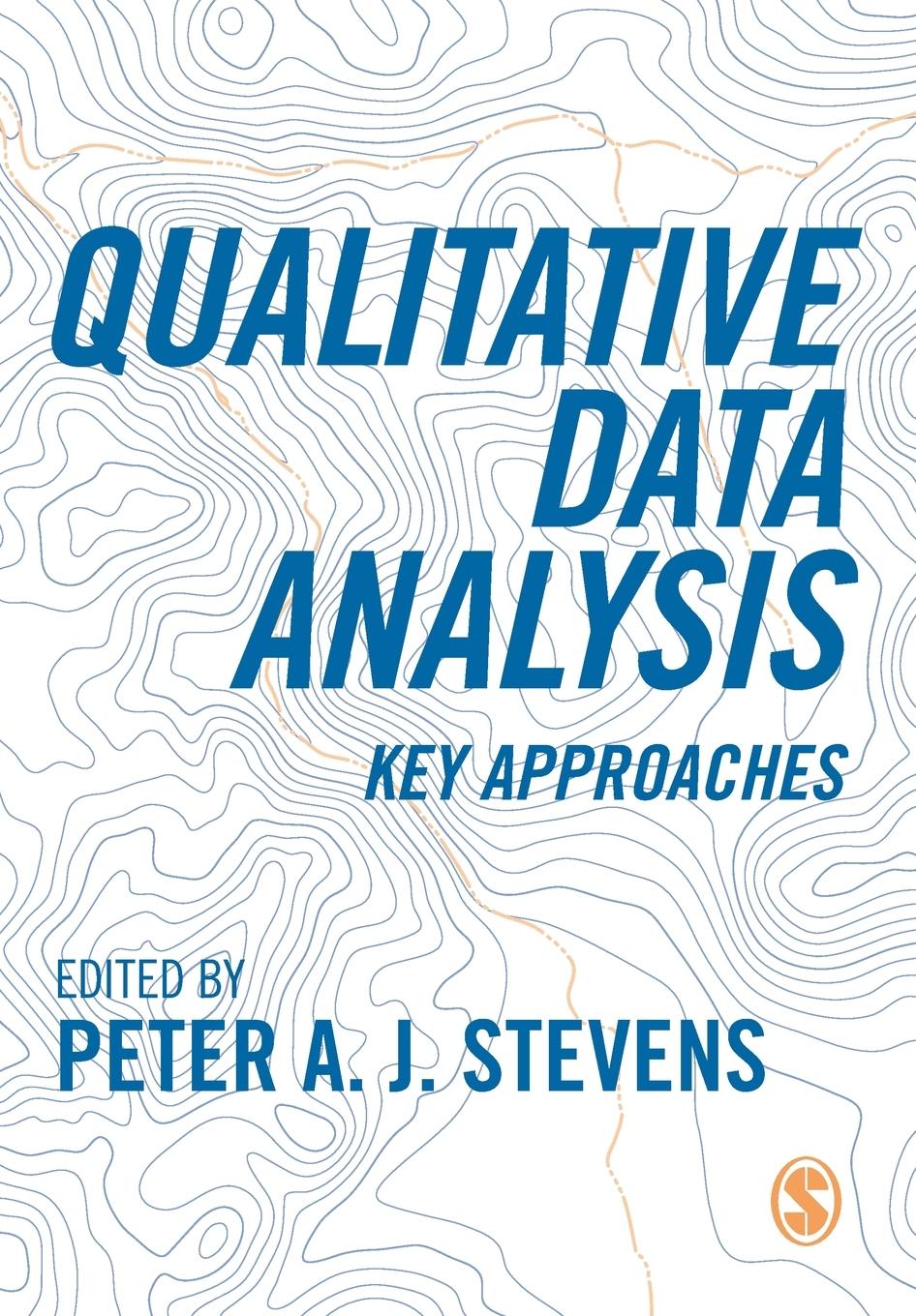 Cover: 9781529730425 | Qualitative Data Analysis | Key Approaches | Peter A. Stevens | Buch