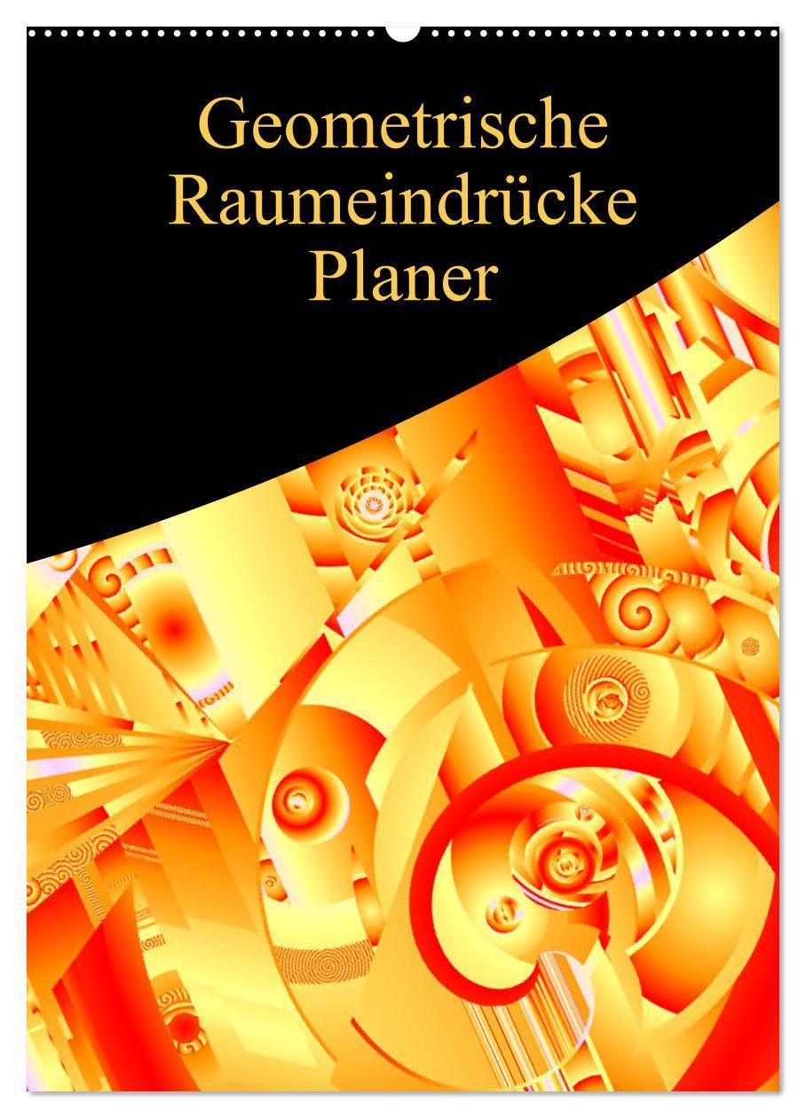 Cover: 9783435935680 | Geometrische Raumeindrücke Planer (Wandkalender 2025 DIN A2 hoch),...