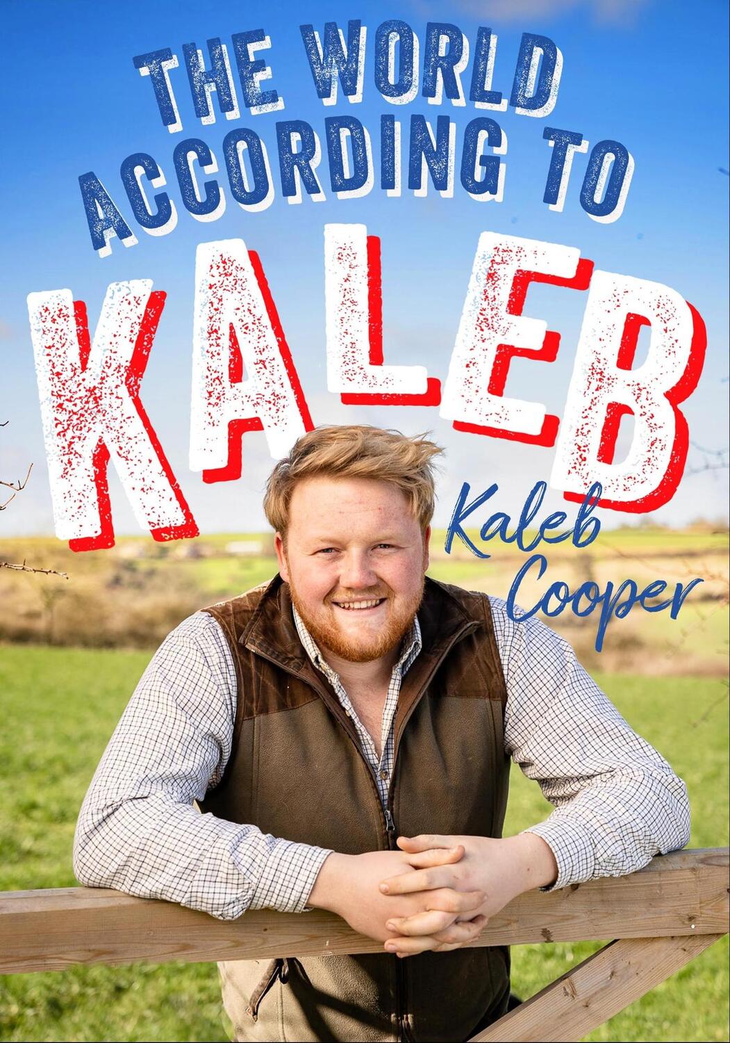 Cover: 9781529424775 | The World According to Kaleb | Kaleb Cooper | Buch | Gebunden | 2023