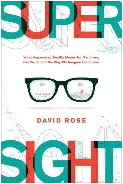 Cover: 9781950665808 | Supersight: What Augmented Reality Means for Our Lives, Our Work,...