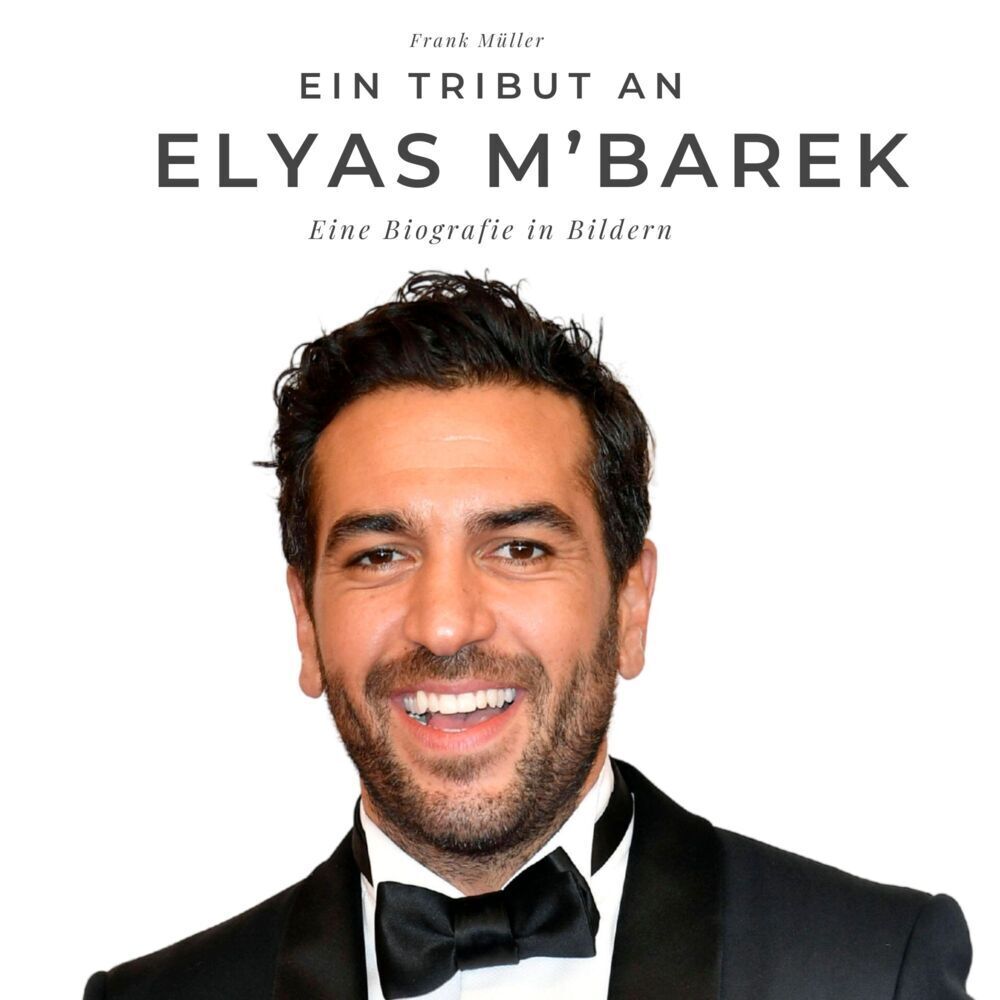 Cover: 9783750504356 | Ein Tribut an Elyas M'Barek | Eine Biografie in Bildern | Frank Müller