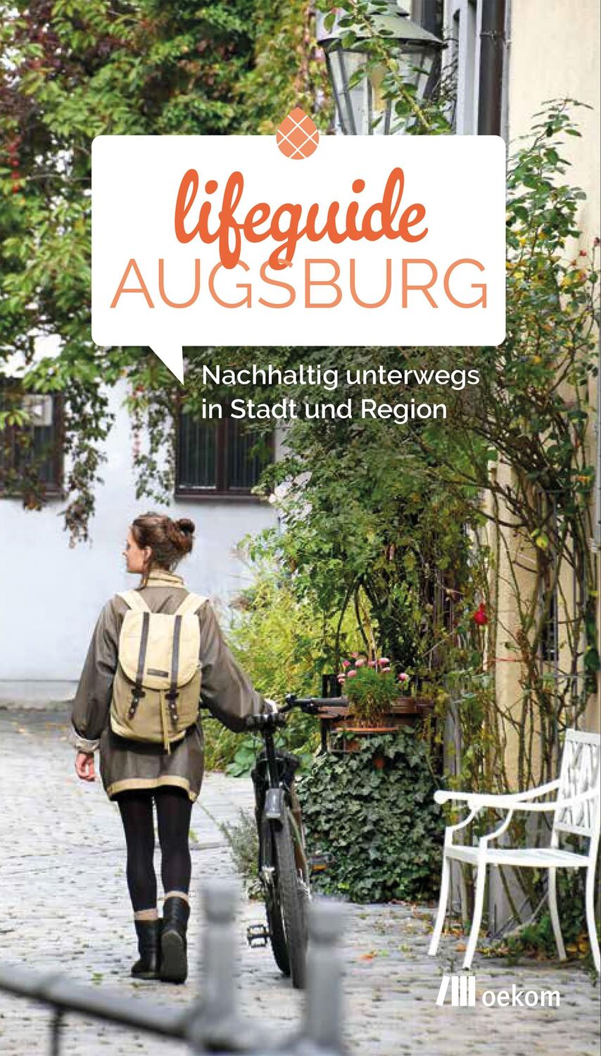 Cover: 9783962381103 | Lifeguide Augsburg | Nachhaltig unterwegs in Stadt und Region | e.V.