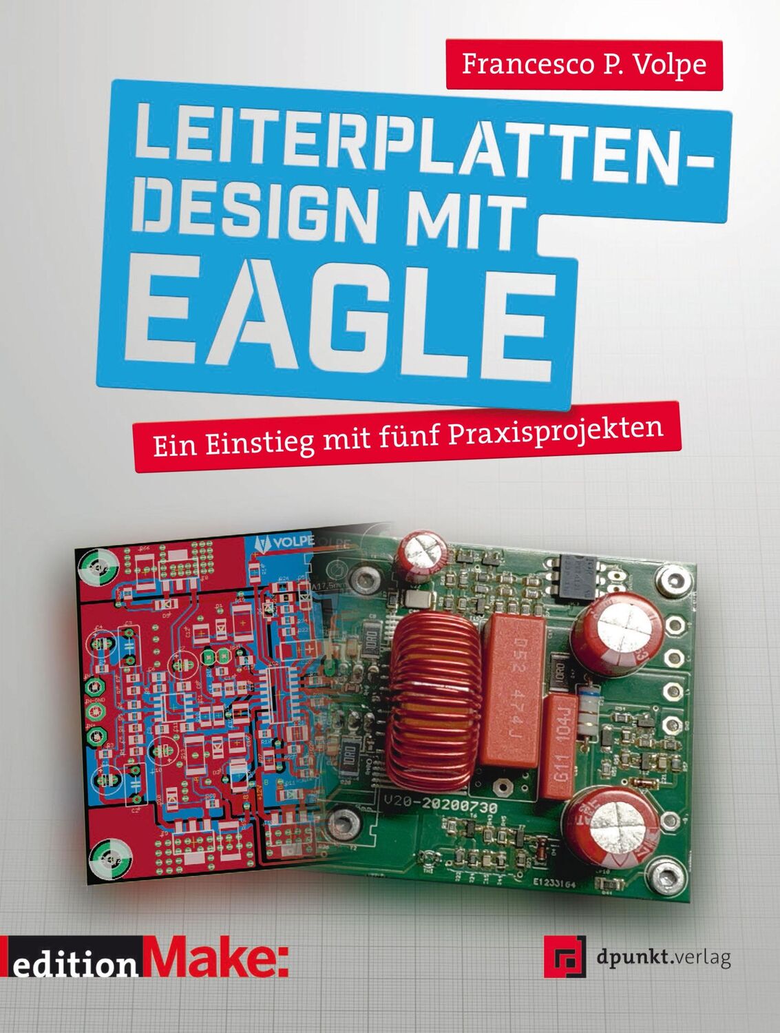 Cover: 9783864905452 | Leiterplattendesign mit EAGLE | Ein Einstieg mit fünf Praxisprojekten