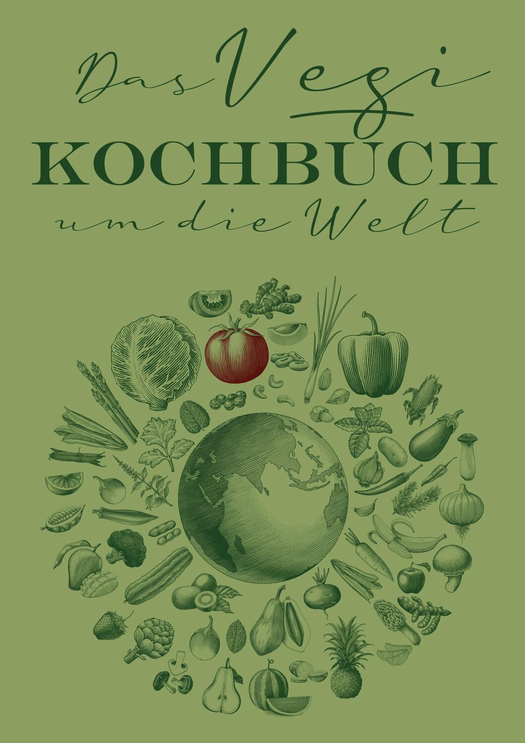 Cover: 9783754383742 | Das Vegi Kochbuch um die Welt | Stefan Triebs (u. a.) | Taschenbuch