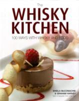 Cover: 9780955414572 | The Whisky Kitchen | 100 Ways with Whisky and Food | Harvey (u. a.)