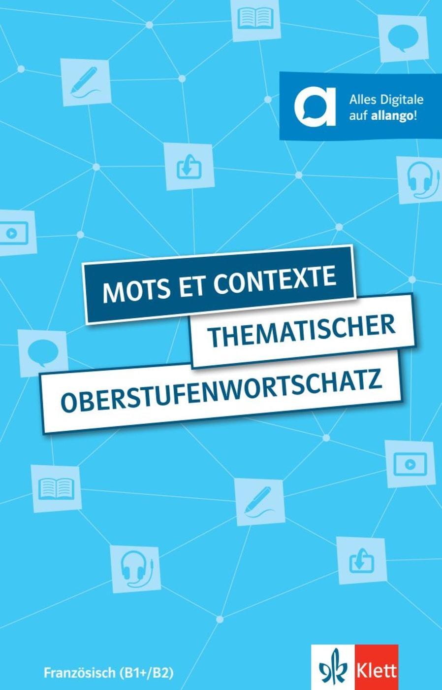 Cover: 9783125027893 | Mots et contexte - Thematischer Oberstufenwortschatz | Fischer (u. a.)