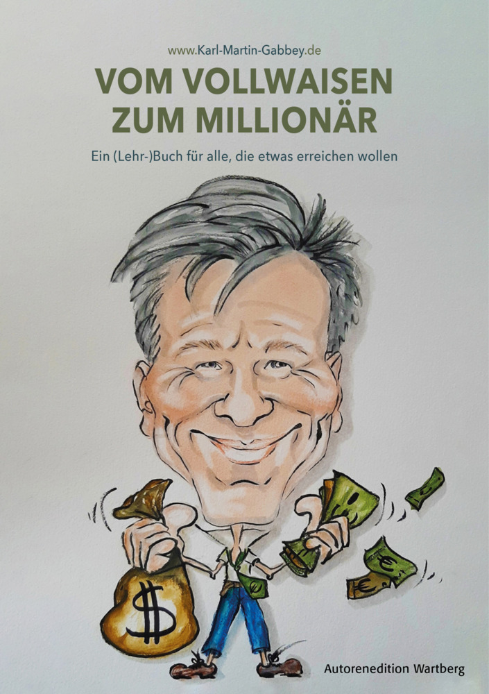 Cover: 9783831333974 | Vom Vollwaisen zum Millionär | Karl-Martin Gabbey | Taschenbuch | 2021