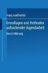 Cover: 9783810041524 | Grundlagen und Methoden aufsuchender Jugendarbeit | Eine Einführung