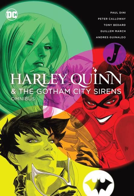 Cover: 9781779516763 | Harley Quinn &amp; the Gotham City Sirens Omnibus (2022 Edition) | Dini