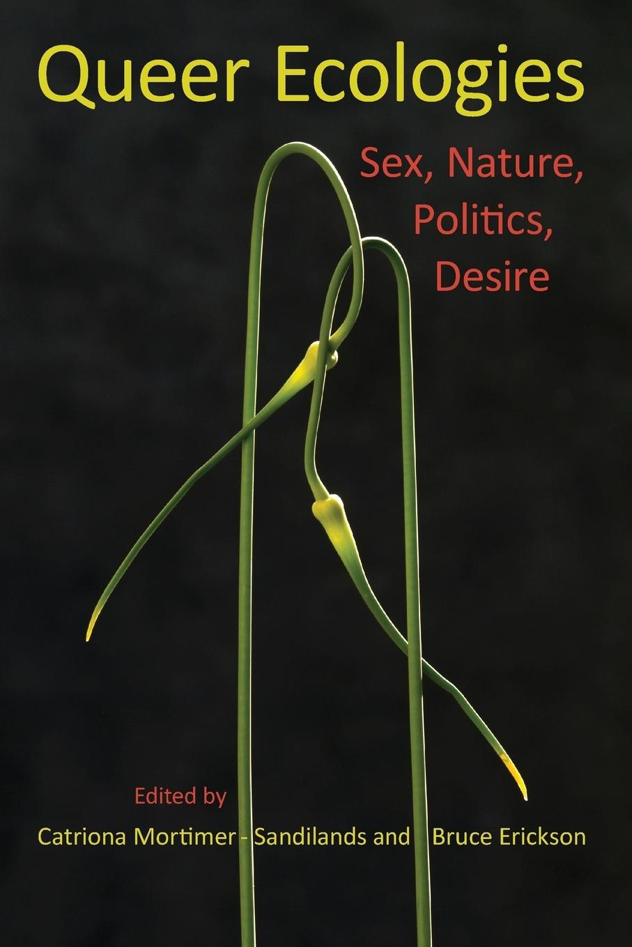 Cover: 9780253222039 | Queer Ecologies | Sex, Nature, Politics, Desire | Erickson (u. a.)