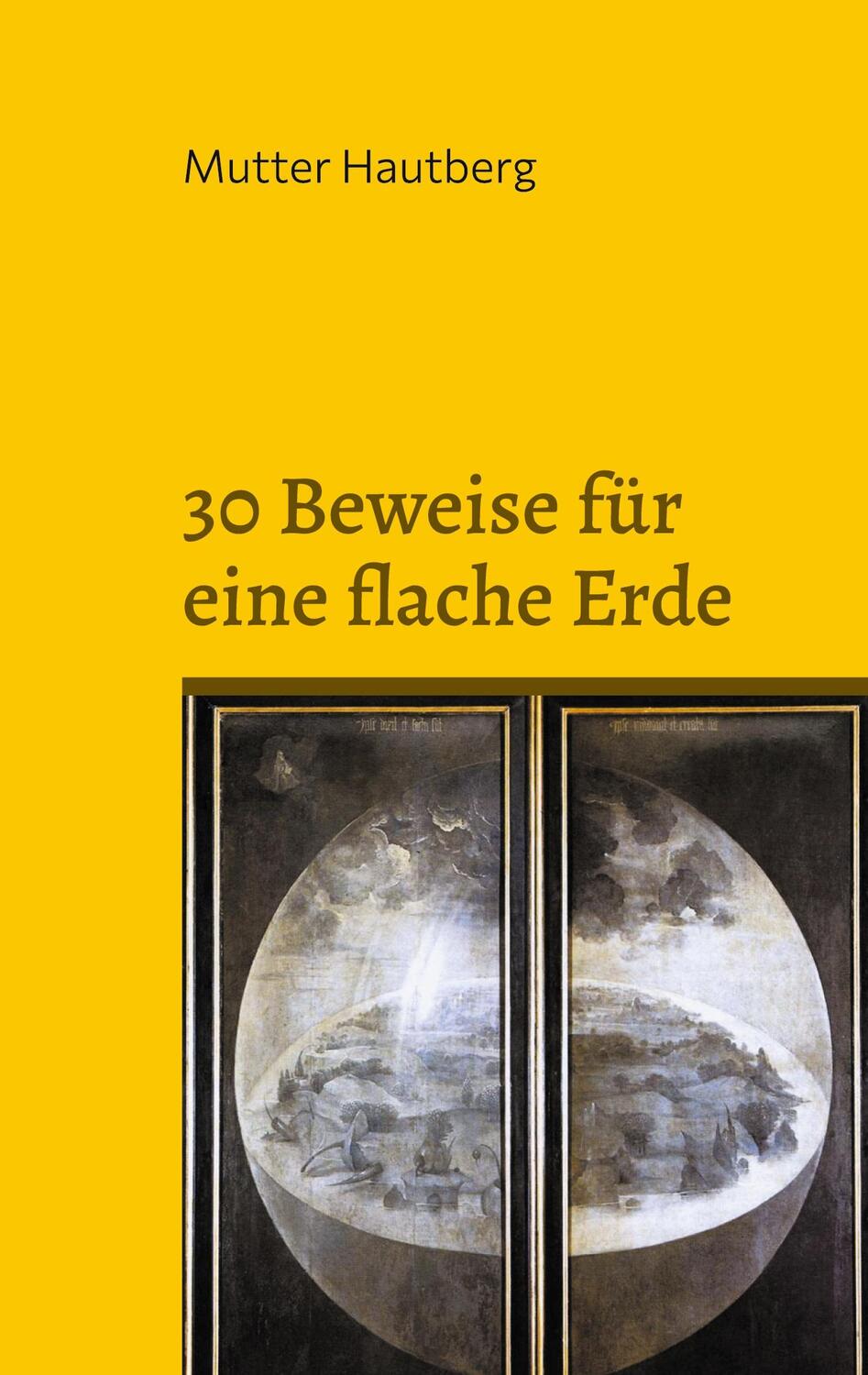 Cover: 9783755770411 | 30 Beweise für eine flache Erde | Unser Planet ist eine Scheibe | Buch