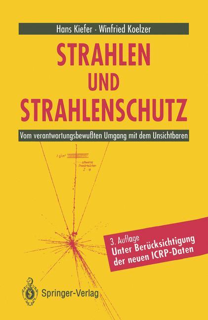 Cover: 9783642775499 | Strahlen und Strahlenschutz | Winfried Koelzer (u. a.) | Taschenbuch