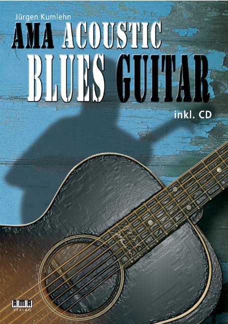 Cover: 9783899221374 | AMA Acoustic Blues Guitar | Jürgen Kumlehn | Taschenbuch | 112 S.