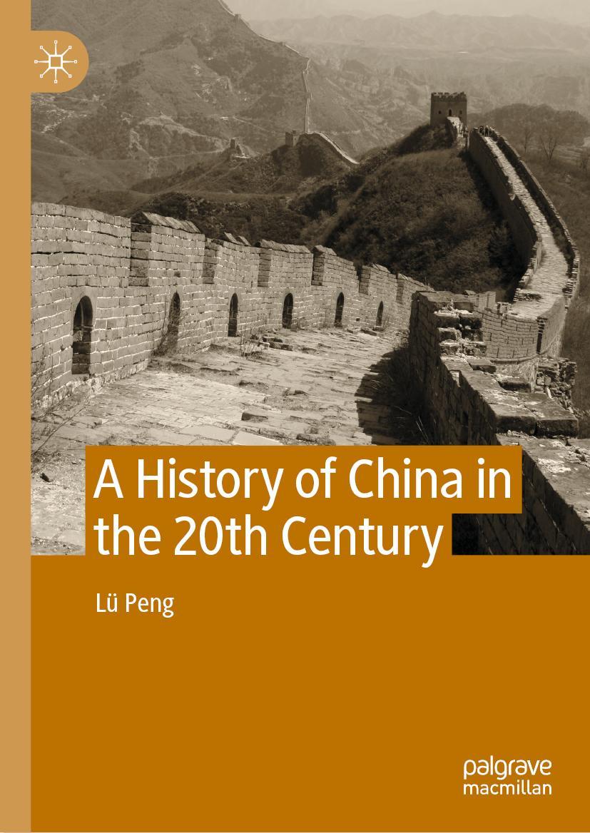 Cover: 9789819907335 | A History of China in the 20th Century | Lü Peng | Buch | 2 Bücher