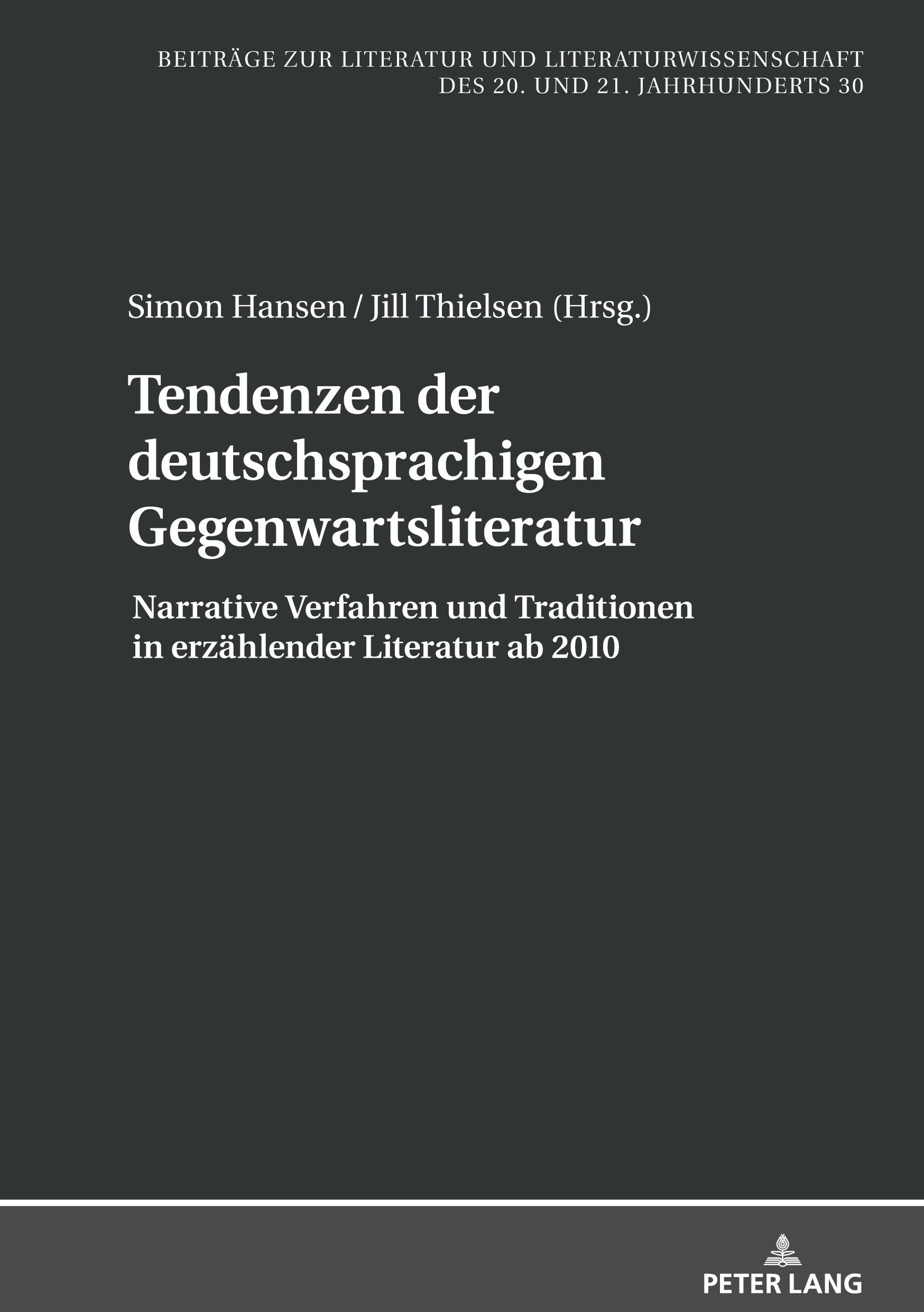 Cover: 9783631763872 | Tendenzen der deutschsprachigen Gegenwartsliteratur | Hansen (u. a.)