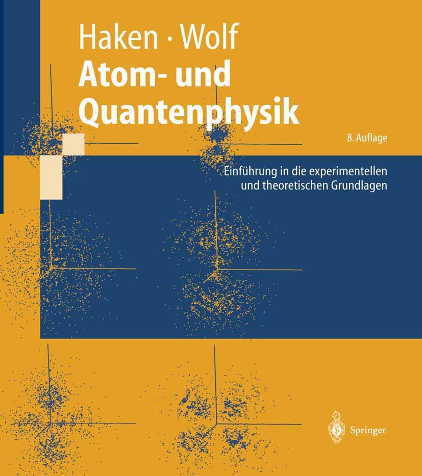 Cover: 9783540026211 | Atom- und Quantenphysik | Hans Christoph Wolf (u. a.) | Buch | XX