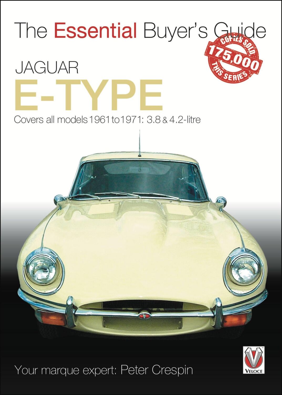 Cover: 9781787116597 | Jaguar E-Type 3.8 &amp; 4.2 litre | The Essential Buyer's Guide | Crespin