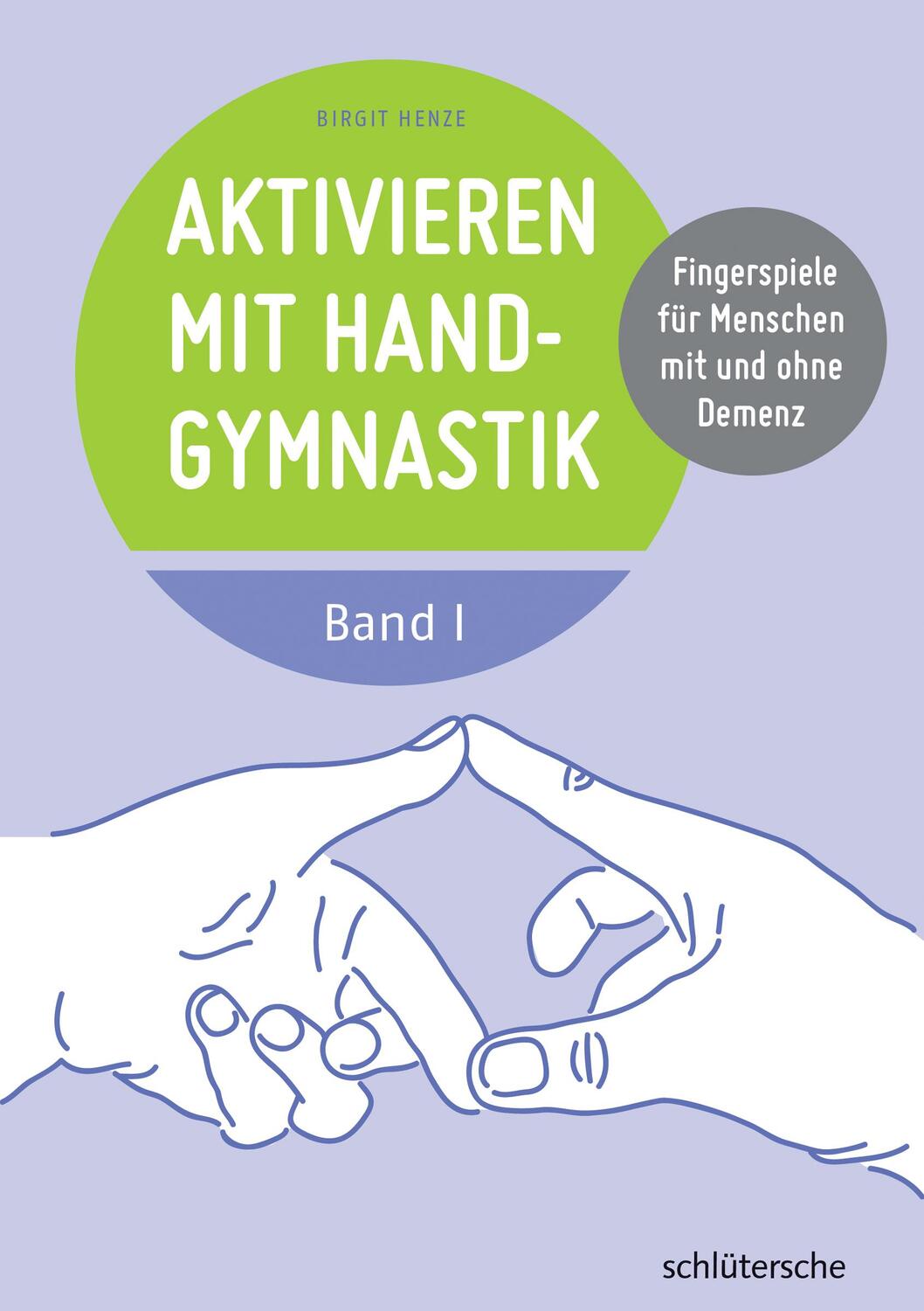 Cover: 9783899933611 | Aktivieren mit Handgymnastik | Birgit Henze | Taschenbuch | 48 S.