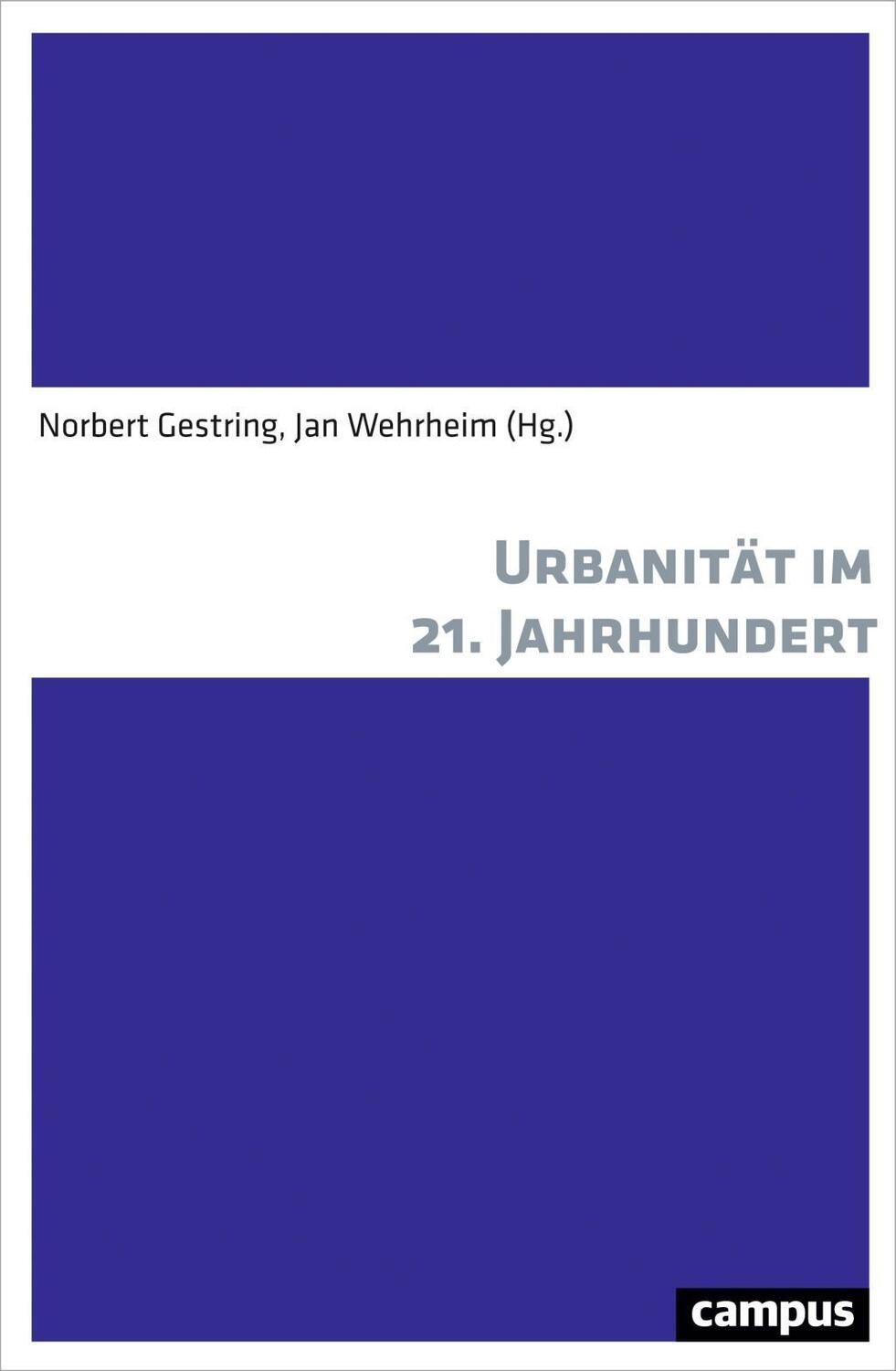 Cover: 9783593509709 | Urbanität im 21. Jahrhundert | Norbert Gestring | Taschenbuch | 366 S.